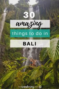 30 Amazing Things To Do in Bali You Can't Miss | Two Wandering Soles