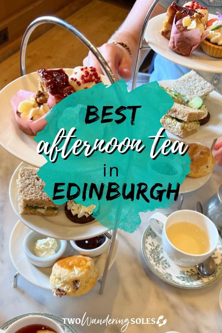 7 Best Afternoon Teas In Edinburgh + Insider Tips! | Two Wandering Soles