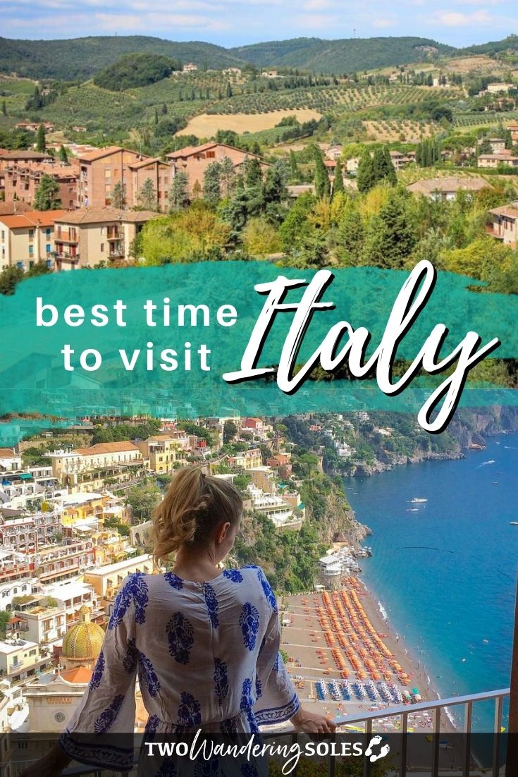 Best Time to Visit Italy: When to Go & When to Avoid! | Two Wandering Soles