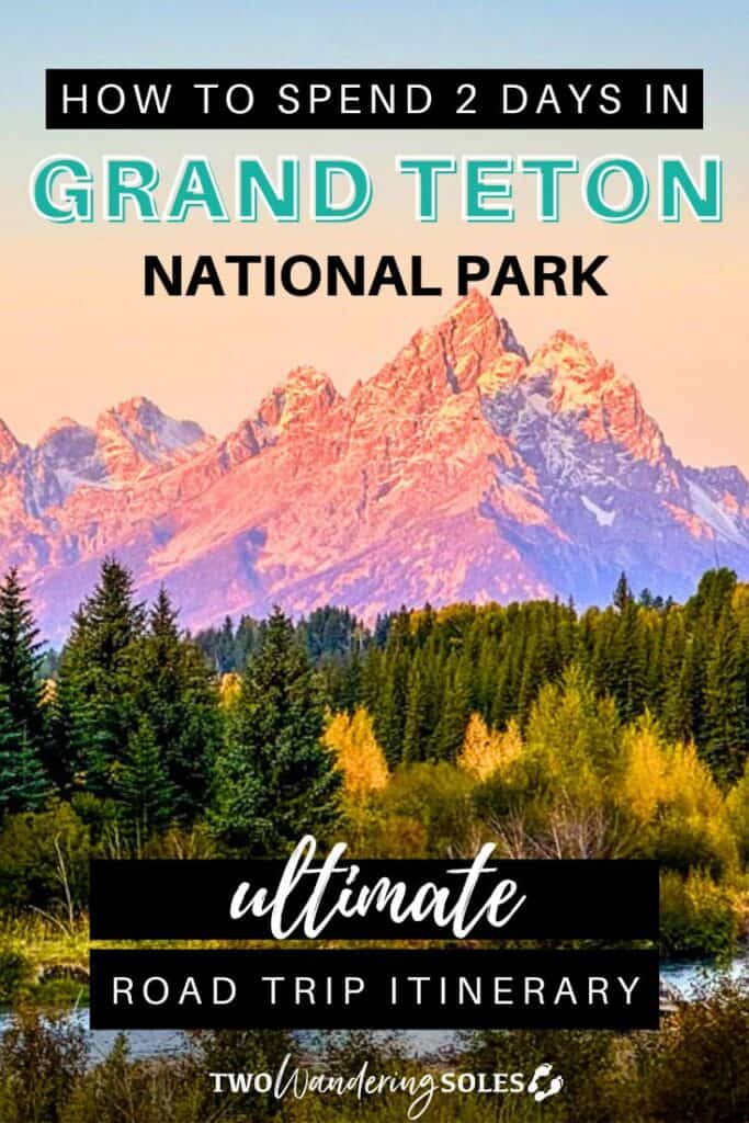 Grand Teton National Park itinerary | Two Wandering Soles