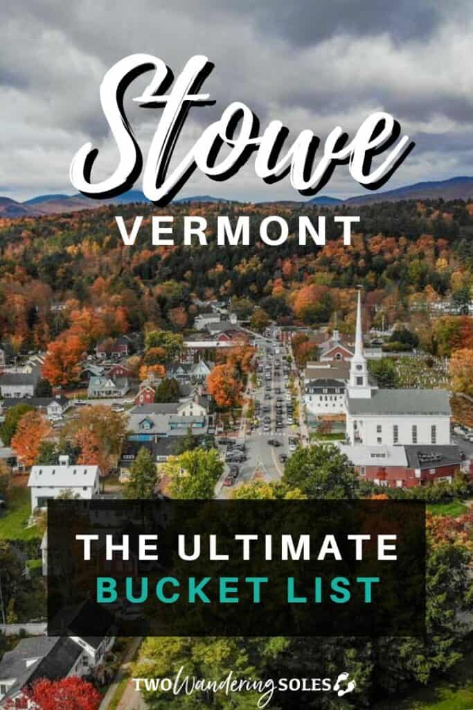 Things to do in Stowe Vermont Pinterest