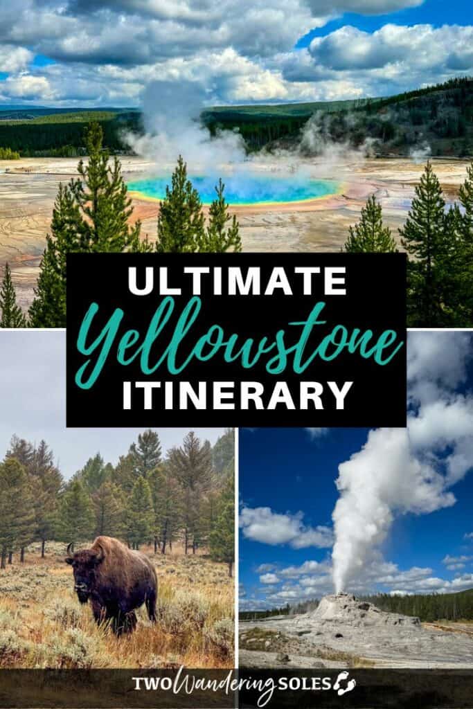 3 Days in Yellowstone Itinerary | Two Wandering Soles