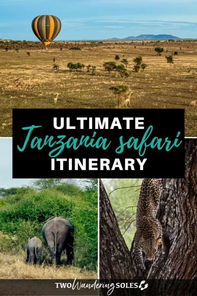 Tanzania safari itinerary | Two Wandering Soles