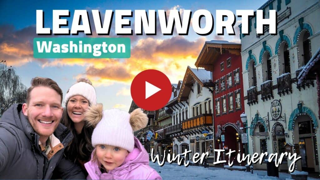 Leavenworth Washington winter weekend itinerary video thumbnail with play button