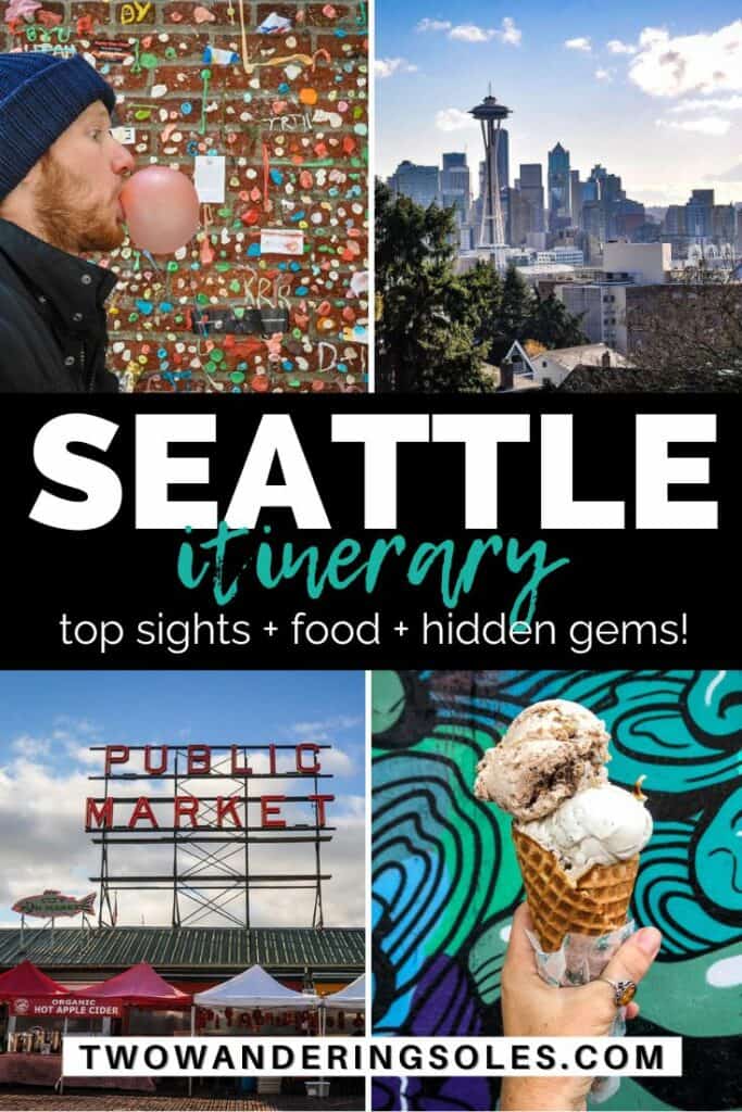 Seattle Weekend Trip | Two Wandering Soles