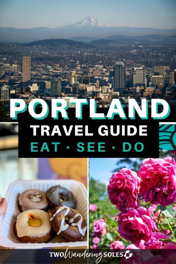 Portland Travel Guide | Two Wandering Soles