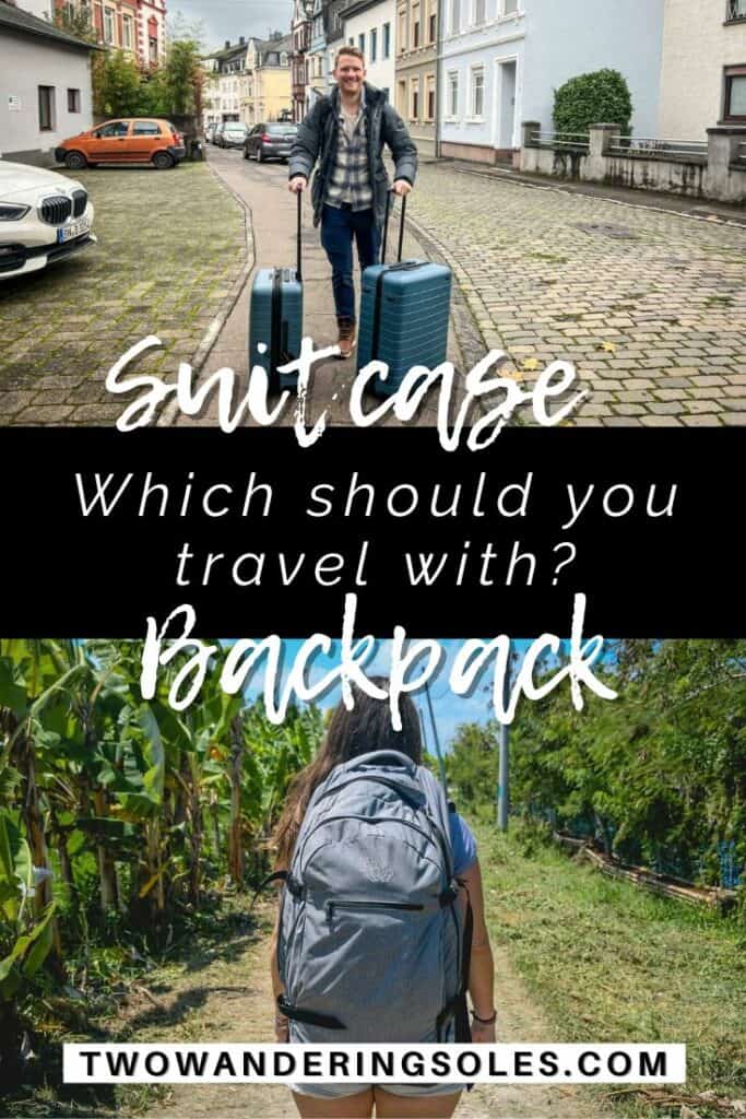 Suitcase or Backpack | Two Wandering Soles